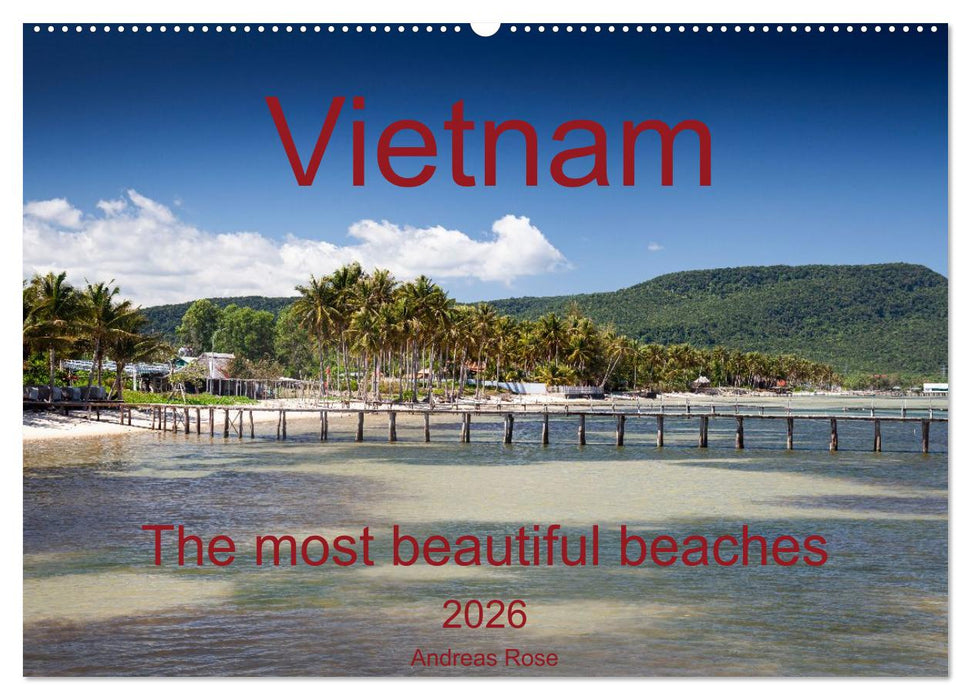 Vietnam`s most beautiful beaches (CALVENDO Monthly Calendar 2026)