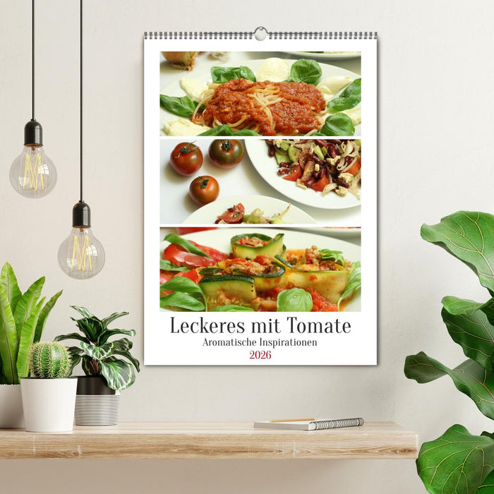 Leckeres mit Tomate (CALVENDO Wandkalender 2026)