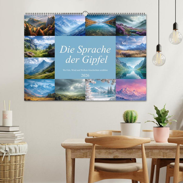 Die Sprache der Gipfel (CALVENDO Wandkalender 2026)