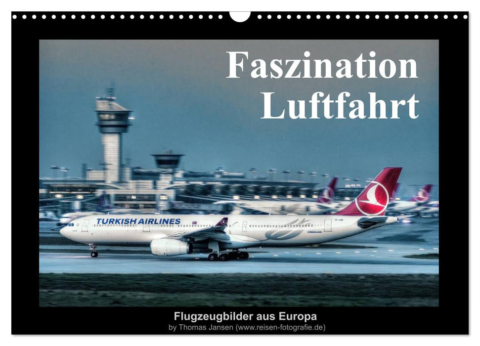 Faszination Luftfahrt (CALVENDO Wandkalender 2026)