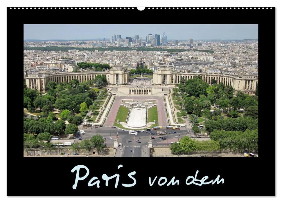 Paris von oben (CALVENDO Wandkalender 2026)