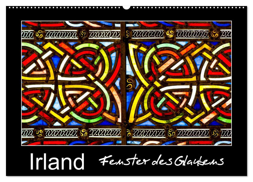 IRLAND - Fenster des Glaubens (CALVENDO Wandkalender 2026)