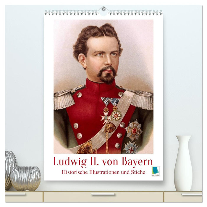 Ludwig II. von Bayern: Historische Illustrationen und Stiche (CALVENDO Premium Wandkalender 2026)