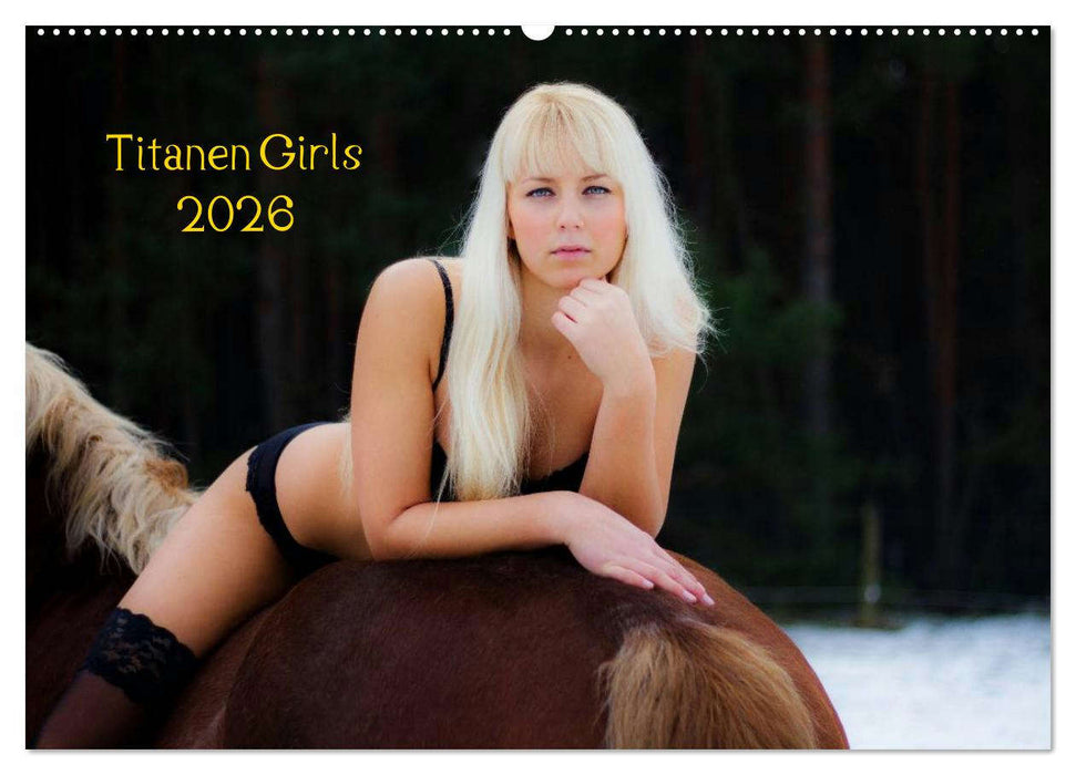 Titanen Girls 2026 - erotische Frauen und starke Pferde (CALVENDO Wandkalender 2026)