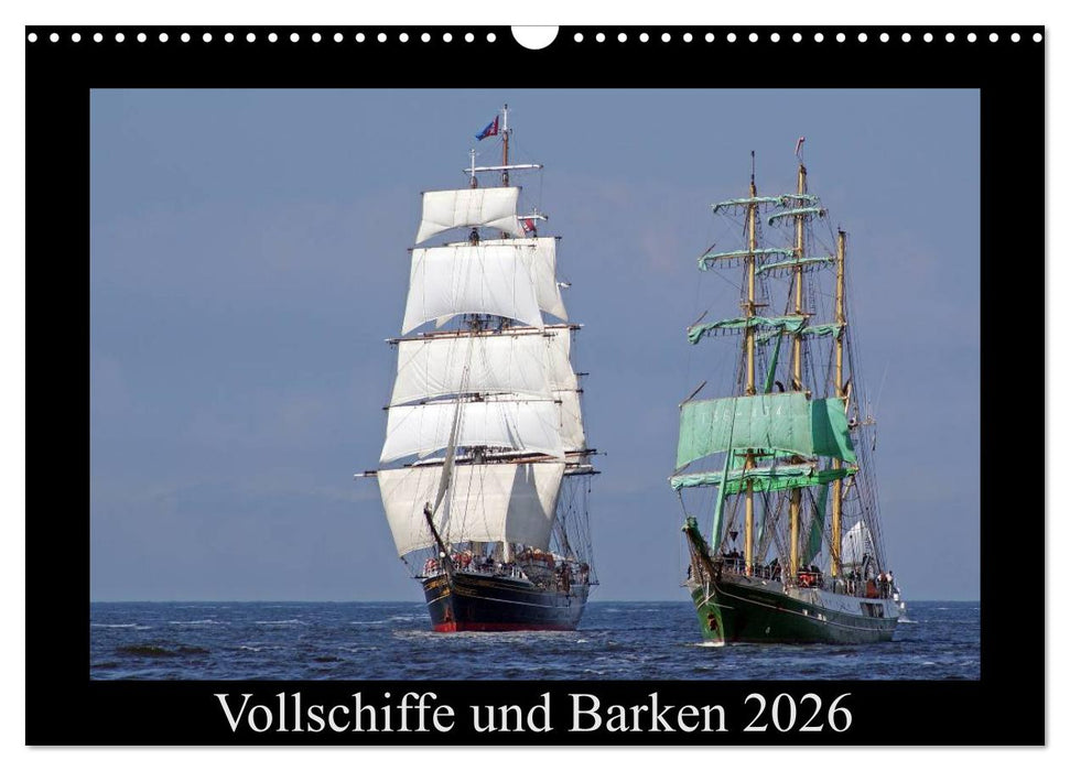 Vollschiffe und Barken 2026 (CALVENDO Wandkalender 2026)