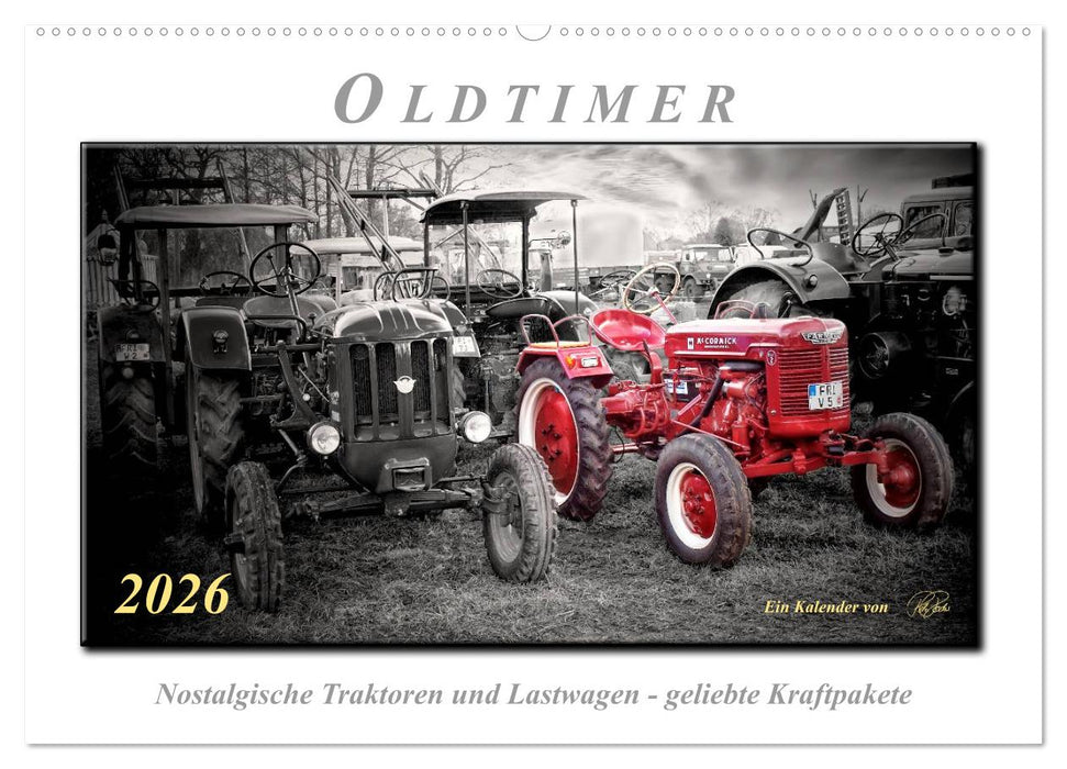 Oldtimer - nostalgische Traktoren und Lastwagen (CALVENDO Wandkalender 2026)