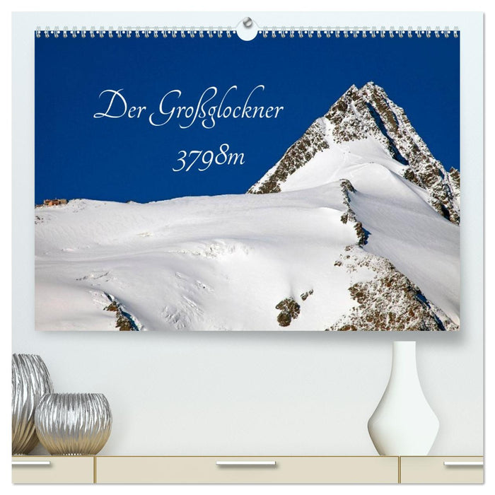 Der Großglockner 3798m (CALVENDO Premium Wandkalender 2026)