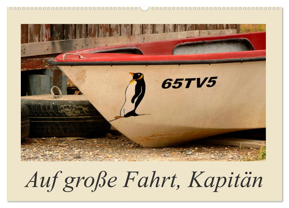 Auf große Fahrt, Kapitän (CALVENDO Wandkalender 2026)