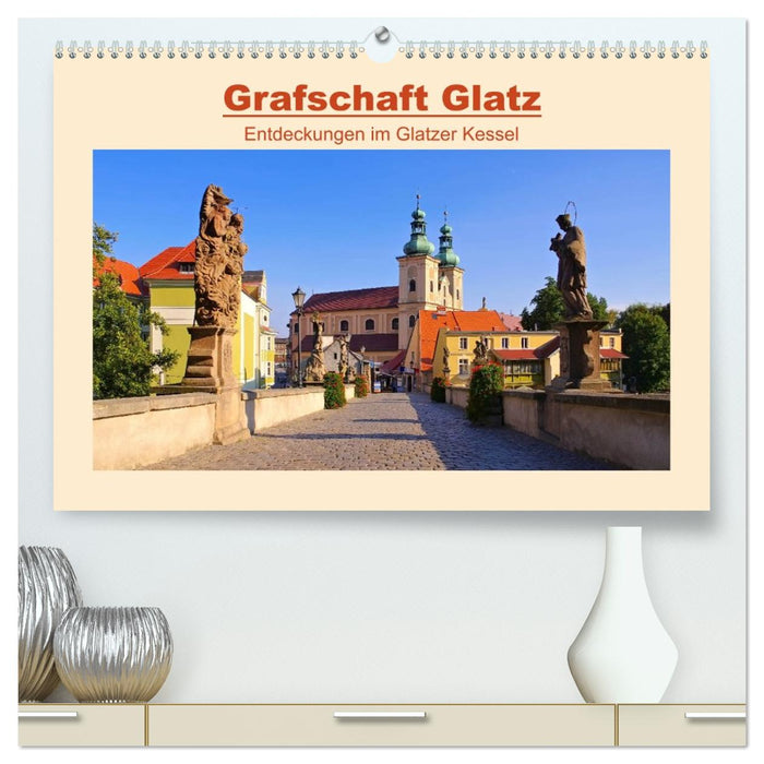 Grafschaft Glatz - Entdeckungen im Glatzer Kessel (CALVENDO Premium Wandkalender 2026)
