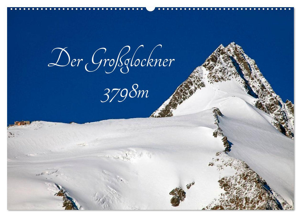 Der Großglockner 3798m (CALVENDO Wandkalender 2026)