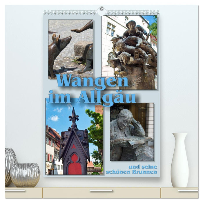 Wangen im Allgäu und seine schönen Brunnen (CALVENDO Premium Wandkalender 2026)