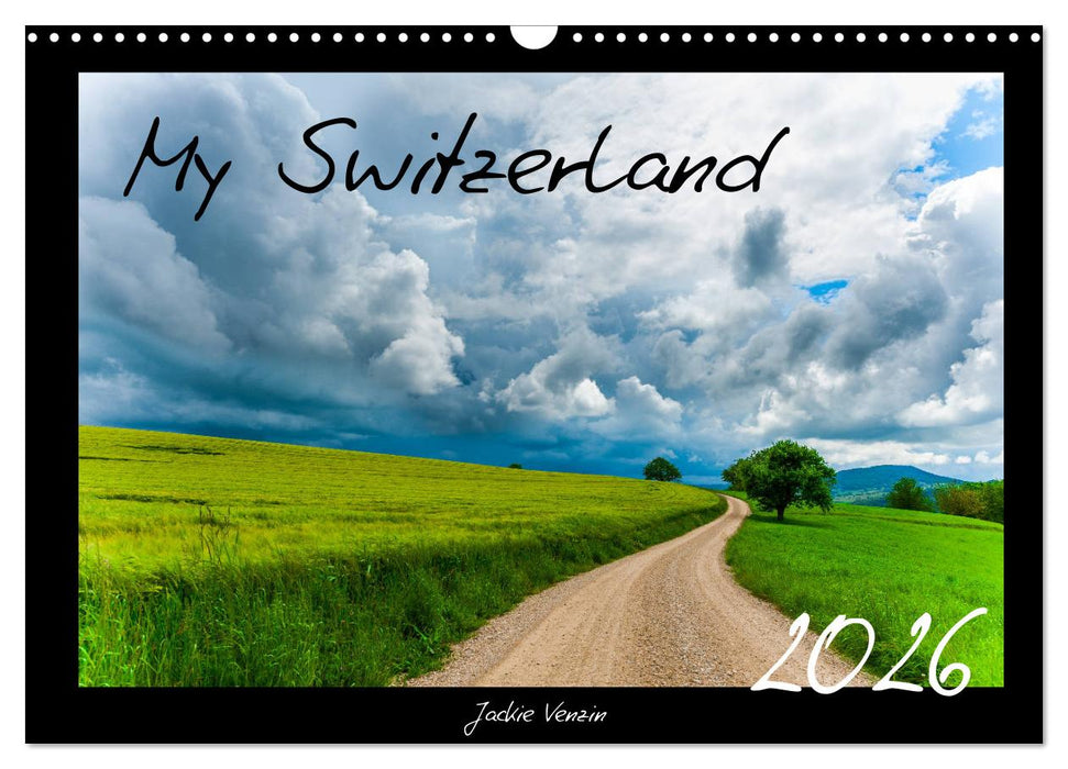 My Switzerland (CALVENDO Wandkalender 2026)