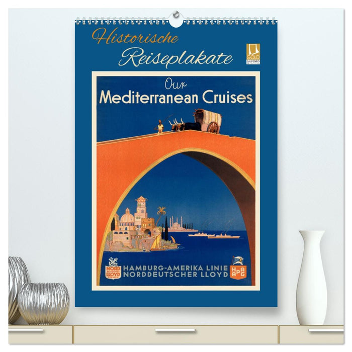 Historische Reiseplakate (CALVENDO Premium Wandkalender 2026)