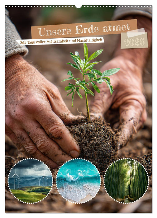 Unsere Erde atmet (CALVENDO Wandkalender 2026)