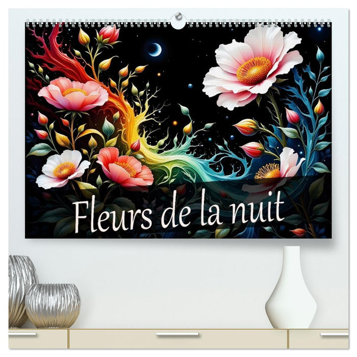 Fleurs de la nuit (CALVENDO Calendrier supérieur 2026)