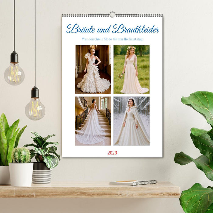 Bräute und Brautkleider (CALVENDO Wandkalender 2026)