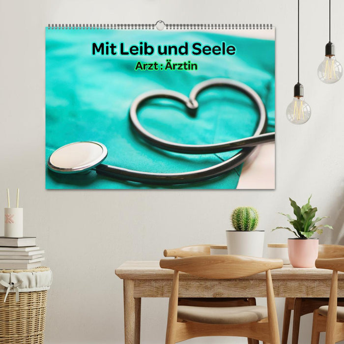 Mit Leib und Seele - Arzt: Ärztin (CALVENDO Wandkalender 2026)