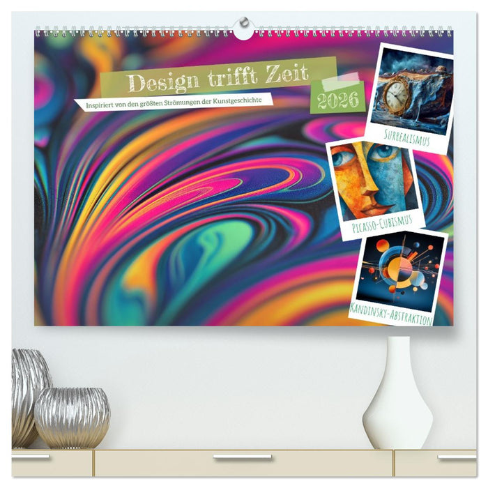Design trifft Zeit (CALVENDO Premium Wandkalender 2026)