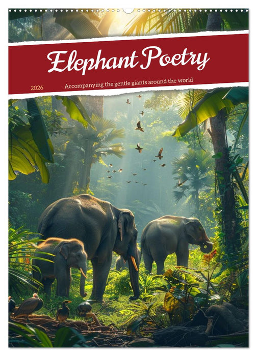 Elephant Poetry (CALVENDO Monthly Calendar 2026)