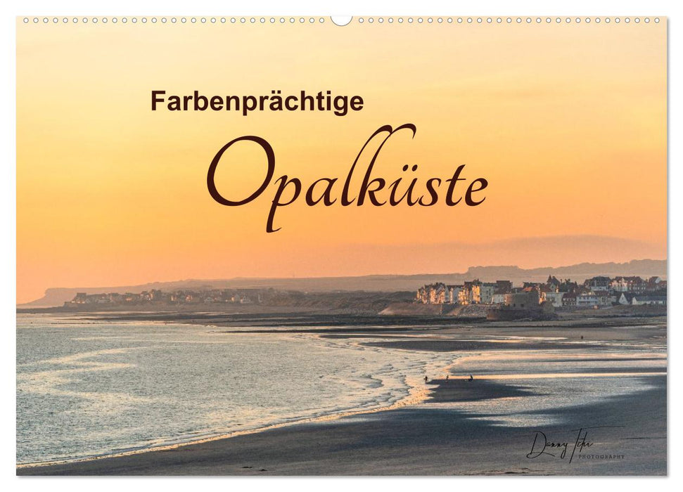 Farbenprächtige Opalküste (CALVENDO Wandkalender 2026)