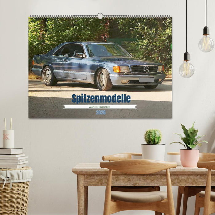 Spitzenmodelle - Wahre Hingucker (CALVENDO Wandkalender 2026)