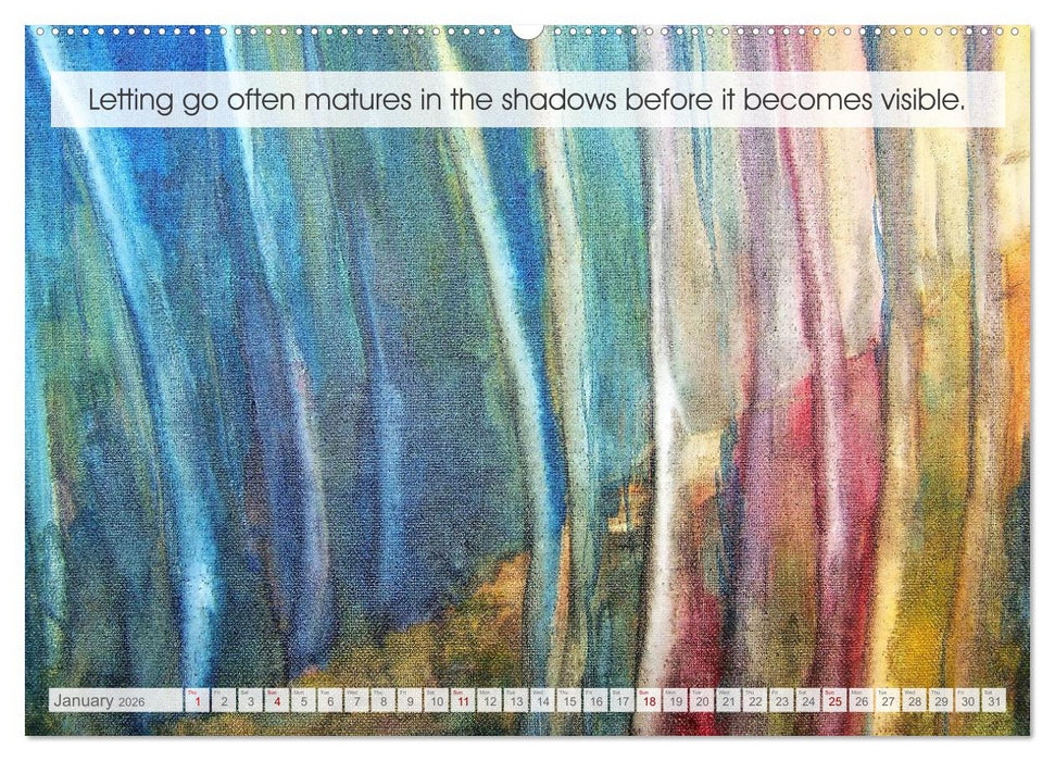 The Art of Letting Go in Colour. Art and words for an easier life (CALVENDO Monthly Calendar 2026)