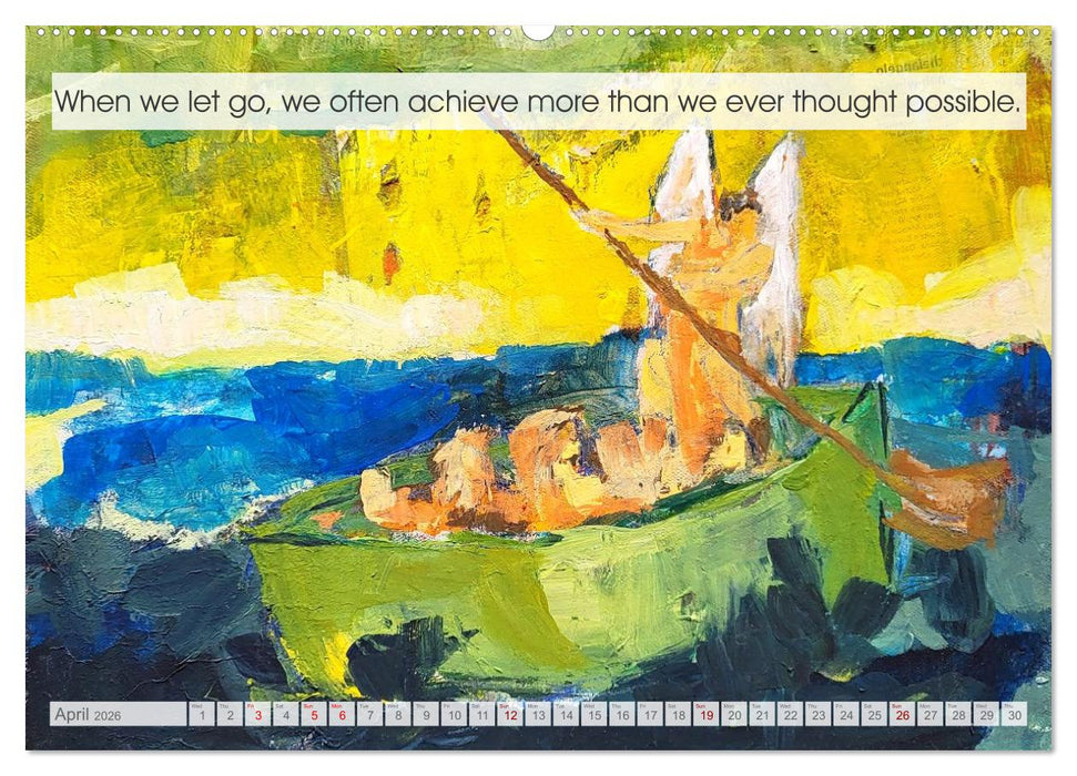 The Art of Letting Go in Colour. Art and words for an easier life (CALVENDO Premium-Calendar 2026)