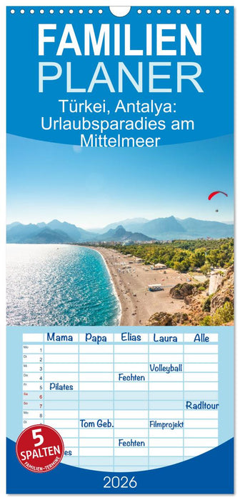 Türkei, Antalya: Urlaubsparadies am Mittelmeer (CALVENDO Familienplaner 2026)