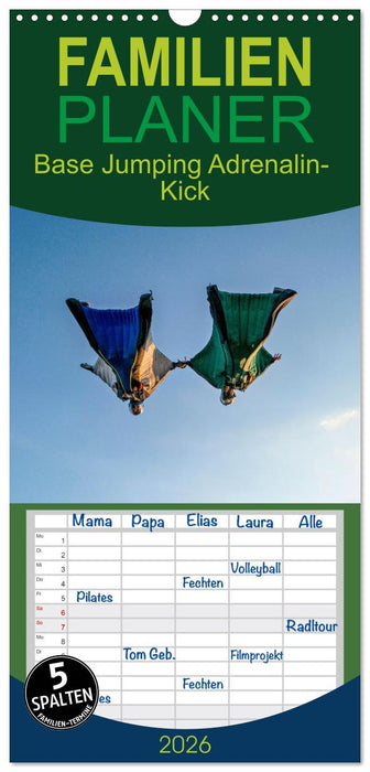 Base Jumping Adrenalin- Kick (CALVENDO Familienplaner 2026)