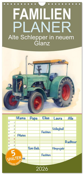 Alte Schlepper in neuem Glanz (CALVENDO Familienplaner 2026)