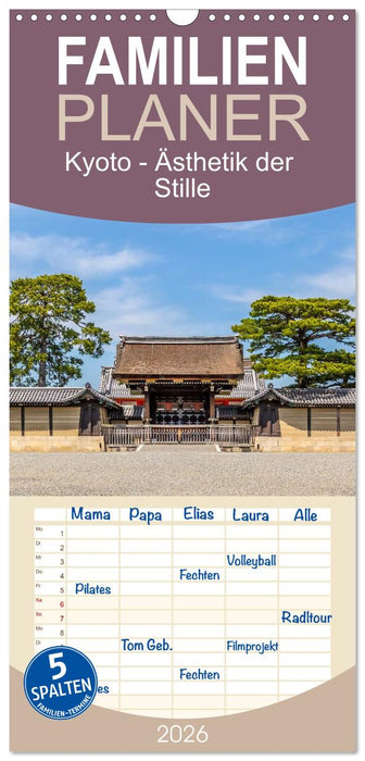 Kyoto - Ästhetik der Stille (CALVENDO Familienplaner 2026)