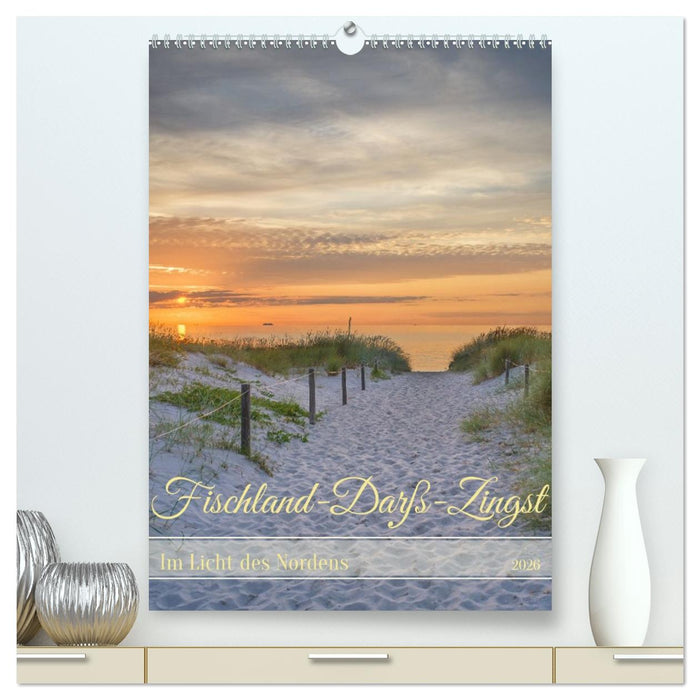 Fischland-Darß-Zingst - Im Licht des Nordens (CALVENDO Premium Wandkalender 2026)