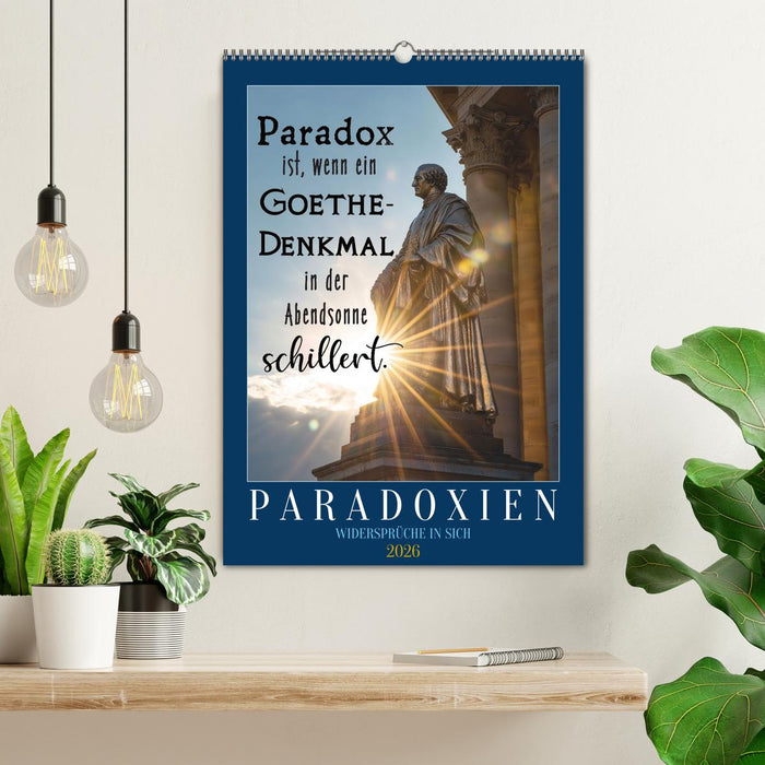 Paradoxien, Widersprüche in sich (CALVENDO Wandkalender 2026)
