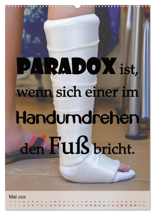 Paradoxien, Widersprüche in sich (CALVENDO Wandkalender 2026)
