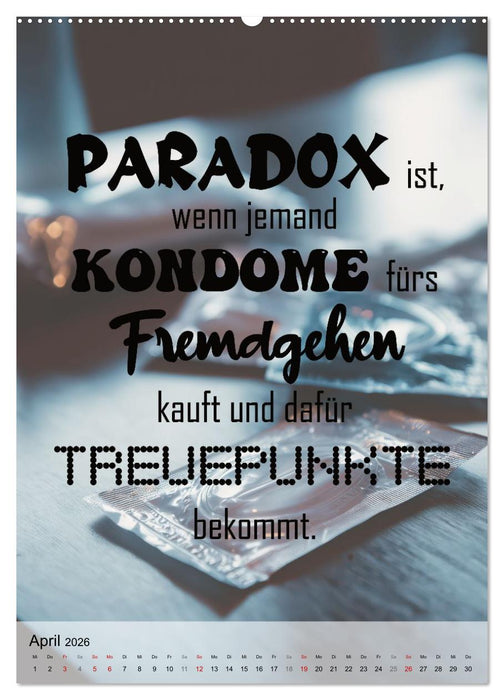 Paradoxien, Widersprüche in sich (CALVENDO Premium Wandkalender 2026)