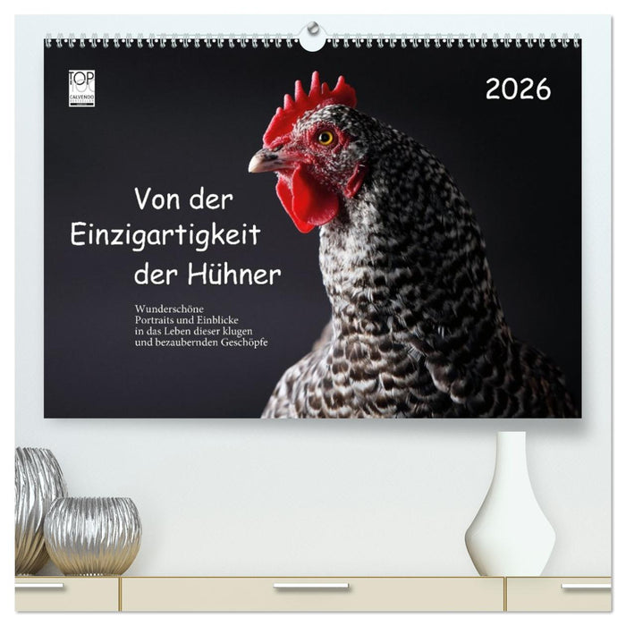 Von der Einzigartigkeit der Hühner 2026 (CALVENDO Premium Wandkalender 2026)