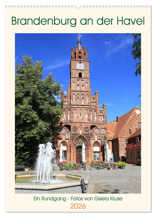 Brandenburg an der Havel - Ein Rundgang (CALVENDO Wandkalender 2026)