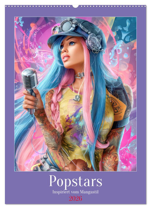 Popstars - Inspiriert vom Mangastil (CALVENDO Wandkalender 2026)