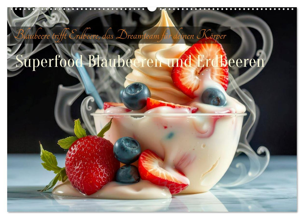 Superfood Blaubeeren und Erdbeeren (CALVENDO Wandkalender 2026)