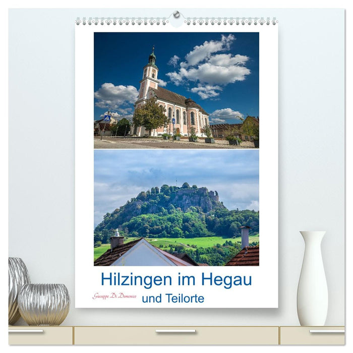 Hilzingen im Hegau und Teilorte (CALVENDO Premium Wandkalender 2026)