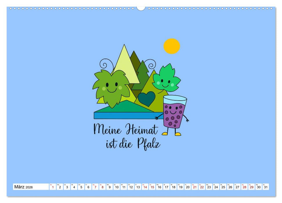 Die Pfalz ist das Beste (CALVENDO Wandkalender 2026)