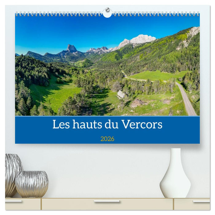 Les Hauts du Vercors (CALVENDO Calendrier supérieur 2026)