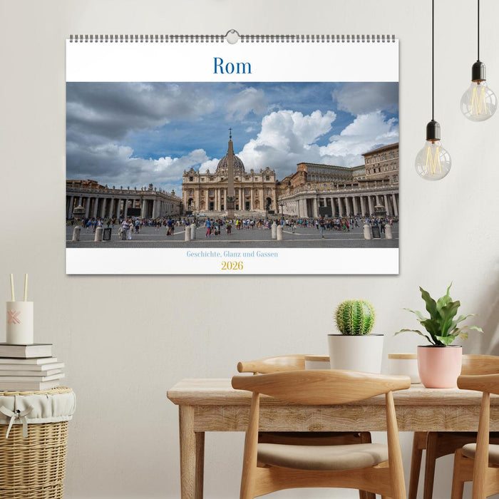 Rom – Geschichte, Glanz und Gassen (CALVENDO Wandkalender 2026)