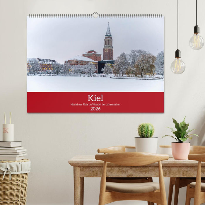 Kiel – Maritimes Flair im Wandel der Jahreszeiten (CALVENDO Wandkalender 2026)