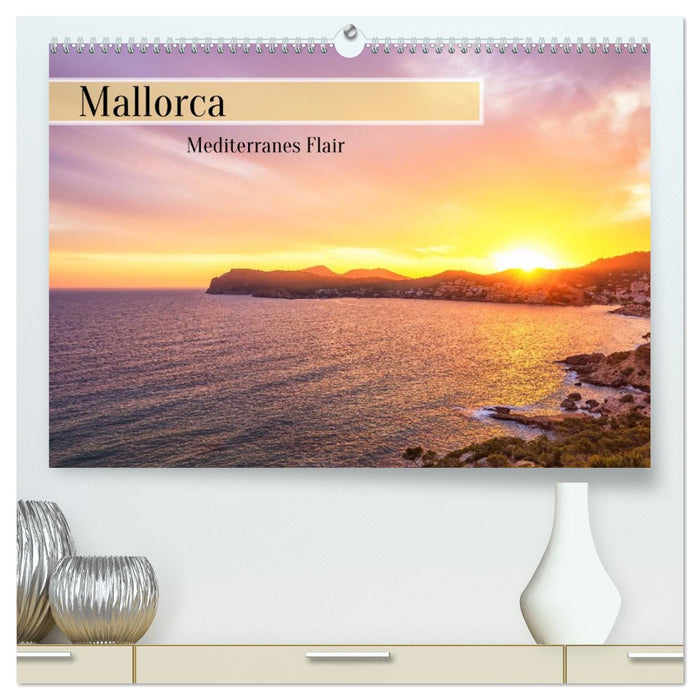 Mallorca - Mediterranes Flair (CALVENDO Premium Wandkalender 2026)