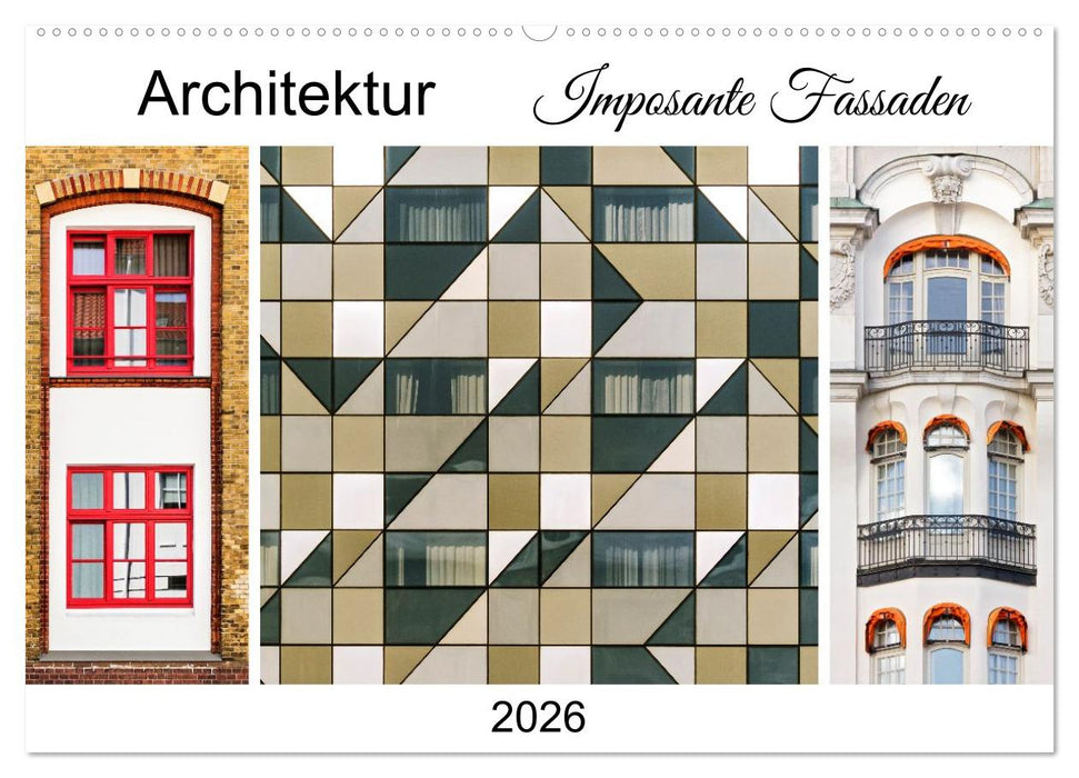 Architektur. Imposante Fassaden (CALVENDO Wandkalender 2026)
