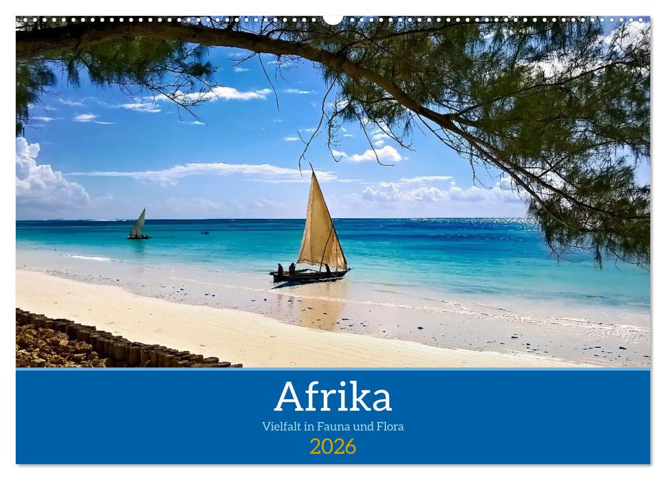 Afrika - Vielfalt in Flora und Fauna (CALVENDO Wandkalender 2026)