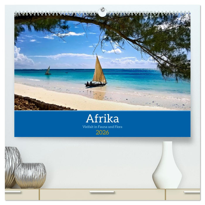 Afrika - Vielfalt in Flora und Fauna (CALVENDO Premium Wandkalender 2026)