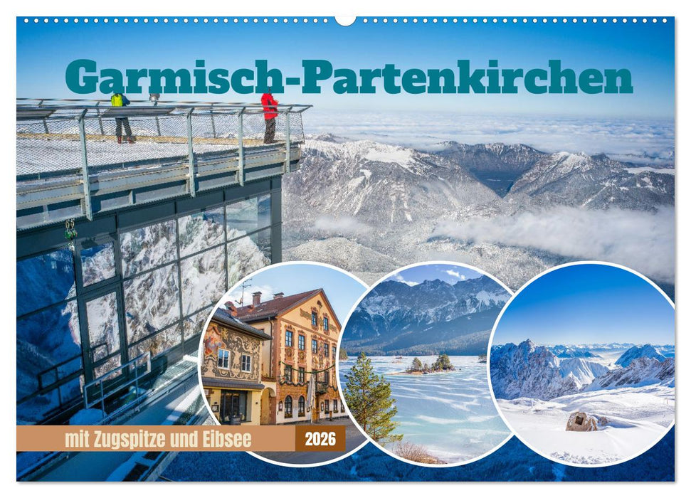 Garmisch-Partenkirchen mit Zugspitze und Eibsee (CALVENDO Wandkalender 2026)