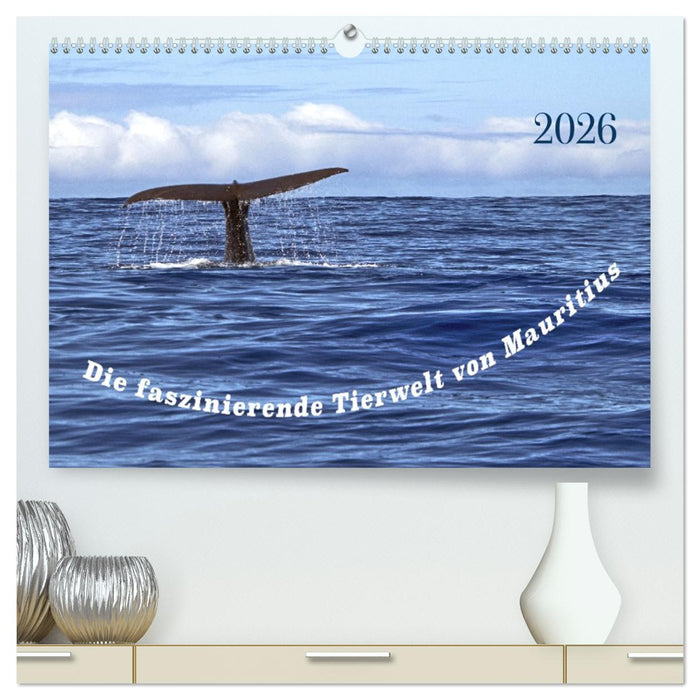 Faszinierende Tierwelt von Mauritius - Magische Momente der Natur (CALVENDO Premium Wandkalender 2026)